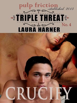 cover image of Crucify (Triple Threat #4)